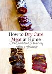 Learn how to preserve and dry cure meat at home like Laura Ingalls and the pioneers. Learning how to cure meat, which recipes and techniques don't require a refrigerator and how to make sure you doing it safely. Grab 3 free dry curing meat recipes and start making your own meats at home