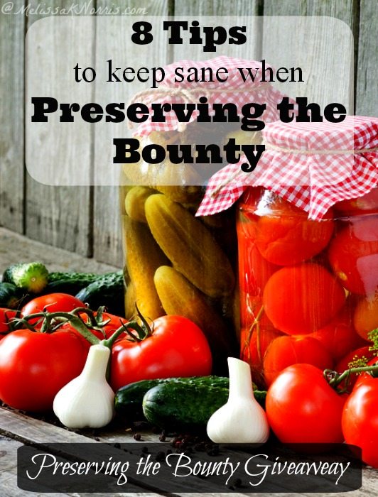 8 tips to keep sane when preserving the bounty. During peak canning season I always feel behind, these are some great tips to remember. Plus, the food saver and canner giveaway would be awesome to win.