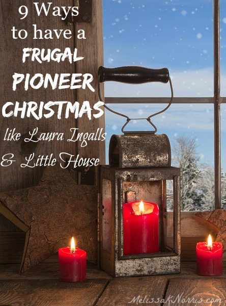 9 ways to have a frugal pioneer Christmas like Laura Ingalls. I love these! The Little House series was one of my favorites and this captures what made that time so special. Plus, there's some cute ideas made with things you'd already have on hand!