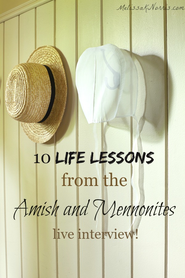 Ever wonder if plain living is right for you? Learn these 10 lessons and observations from the Amish and Mennonites we can use and take into our modern lives. Great wisdom here! 