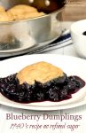 Blueberry Dumpling's Recipe, easy and delicious without refined sugar & gluten free options Blueberry Dumplings Recipe