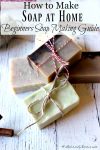 Beginners soap making guide & free chart on choosing the right oils for your soap 5 bars of homemade soap tied with festive string for gifts. Text overlay says,