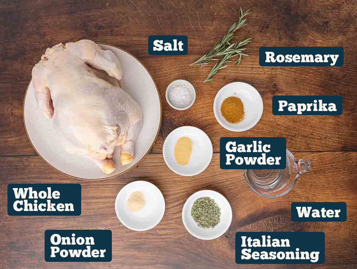 Instant Pot whole chicken ingredients: a whole chicken, salt, rosemary, paprika, garlic powder, water, Italian seasoning, and onion powder.