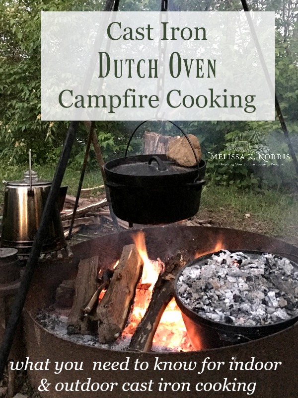 Cast iron dutch oven hanging over a campfire. Text overlay says, "Cast Iron Dutch Oven Campfire Cooking: What you need to know for indoor & outdoor cast iron cooking"