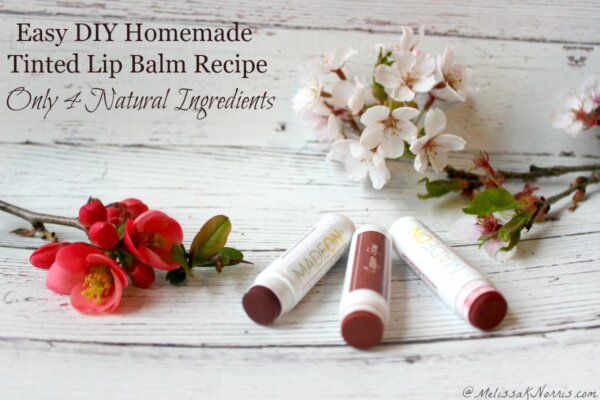 Homemade Tinted Lip Balm Recipe- Easy DIY - Melissa K. Norris