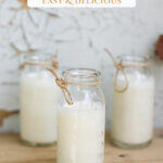 Pinterest pin for how to make cultured buttermilk. Image of buttermilk in a glass jar.
