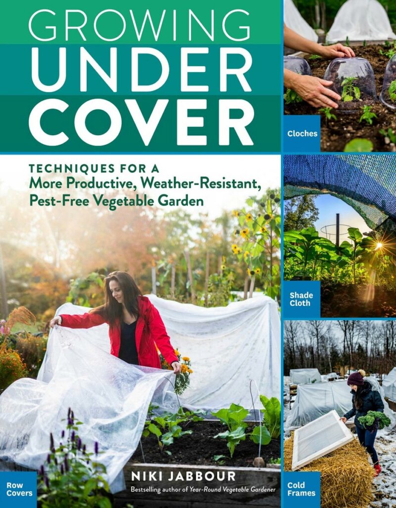 Book cover of "Growing Under Cover" by Niki Jabbour.