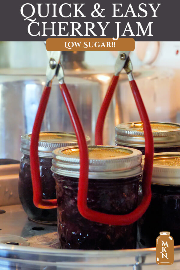 Cherry Jam Recipe Without Pectin and Low Sugar - Melissa K. Norris