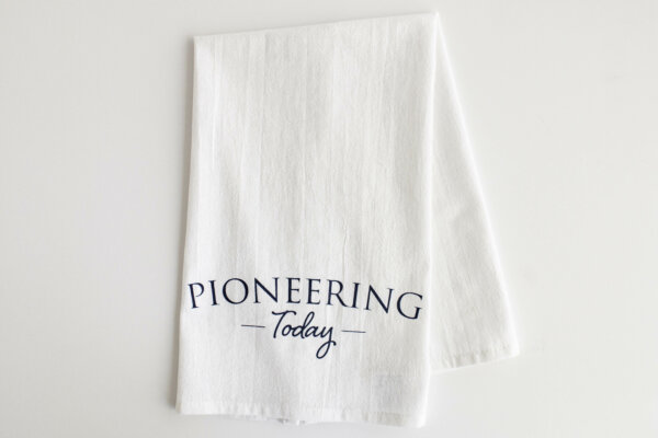 Cotton Tea Towel with words Pioneering Today