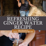 Pinterest pin for old-fashioned ginger water recipe, also known as Switchel or Haymaker's Punch. Image of a woman making ginger water.
