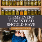 Pinterest pin for items every homestead should have to be prepared. Image of a pantry lined with home canned food and a woman milking a cow.