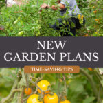 Pinterest pin for time-saving garden tips. Image of a woman in the garden.