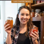 Pinterest pin for homemade tomato soup from pantry ingredient. Image of a woman holding a jar of bone broth and a jar of tomato sauce.