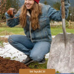 Pinterest pin on what to do in the garden in March. Image of a woman in her garden.