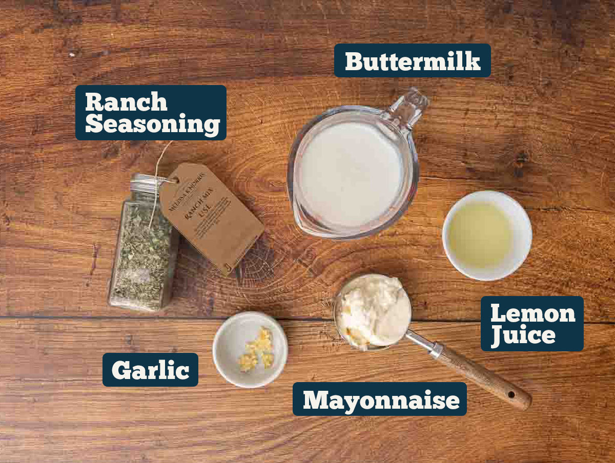 Buttermilk ranch dressing ingredients: ranch seasoning, buttermilk, garlic, mayonnaise, lemon juice.